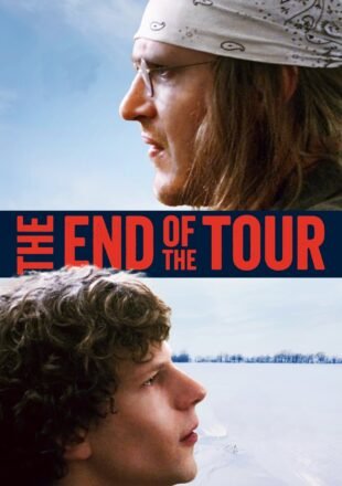 The End of the Tour 2015 Dual Audio Hindi-English 480p 720p 1080p