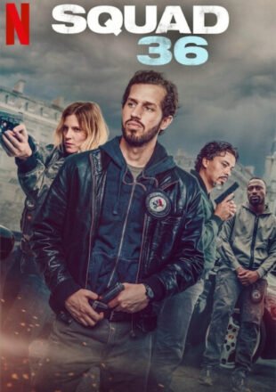 Squad 36 2025 Multi Audio Hindi-English-French 480p 720p 1080p