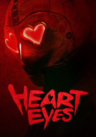 Heart Eyes 2025 English With Hindi Subtitle 480p 720p 1080p