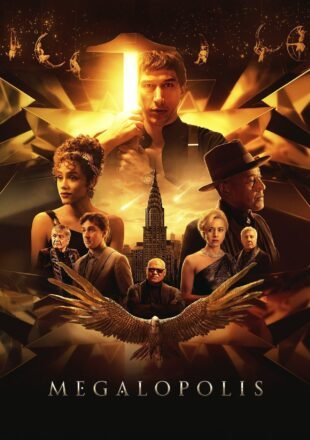 Megalopolis 2024 English With Hindi Subtitle 480p 720p 1080p