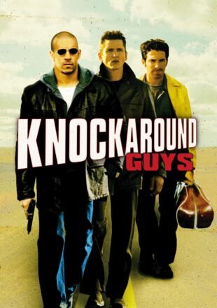 Knockaround Guys 2001 Dual Audio Hindi-English 480p 720p 1080p