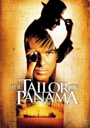 The Tailor of Panama 2001 Dual Audio Hindi-English 480p 720p 1080p